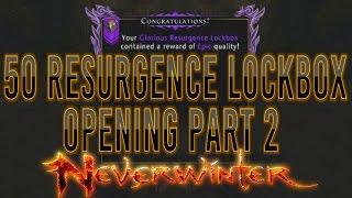 Neverwinter | 50 Resurgence Lockbox Opening Part #2