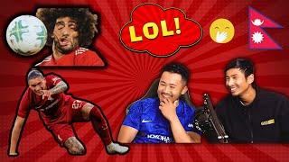 NEPALI FOOTBALL FAN FIRST TIME REACTING FUNNY FOOTBALL CLIP BY NINETY.