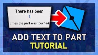 How To Add Text to a Part in Roblox Studio