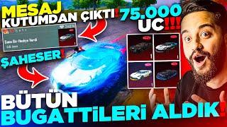 MESAJ KUTUMDAN BUGATTİ ÇIKTI! 75.000 UC BÜTÜN BUGATTİLERİ ALDIK! PUBG Mobile