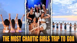 Most Chaotic Girls Trip EVER!! | GOA VLOG | Sakshi Shrivas @manalishrivas5509