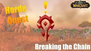 Breaking the Chain (Quest) - World of Warcraft