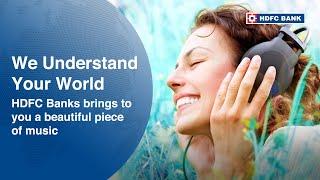 HDFC Banks brings to you a beautiful piece of music