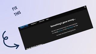 How to Fix “Something's gone wrong” Error in viki