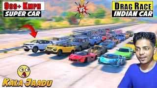 GTA 5 :  INDIAN CARS  VS  SUPER CARS 999+ KMPH SPEED HIGHWAY DRAG RACE WITH #KALA JAADU