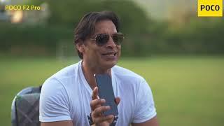 POCO F2 Pro with Shoaib Akhtar