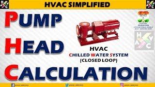 Pump Head Calculation - HVAC Chilled Water System.