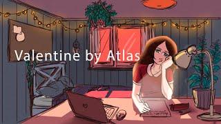 Atlas - Valentine (Animation)