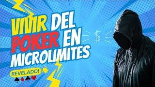 Te digo la manera EXACTA de como VIVIR DEL POKER jugando en MICROLÍMITES