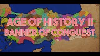 BANNER OF CONQUEST |  Age of History II MOD REVIEW WAR MASTER