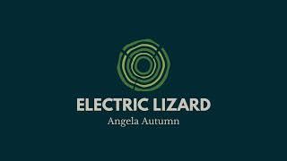 "Electric Lizard" - Angela Autumn | Tone Tree Music