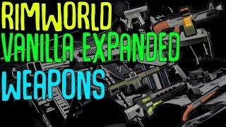 Vanilla Expanded Weapons! Rimworld Mod Showcase