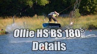 Ollie HS BS 180 Details Wakeboard Tutorial