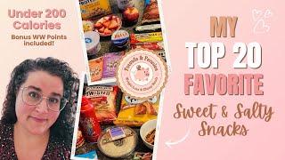 MY TOP 20 FAVORITE SWEET AND SALTY SNACKS | LOW CALORIE (under 200) | With WW Weight Watchers Points