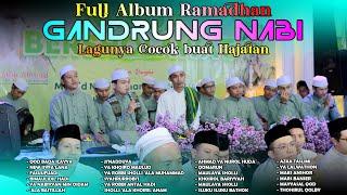 KUMPULAN SHOLAWAT GANDRUNG NABI  TERBAIK SPESIAL RAMADHAN 2024 