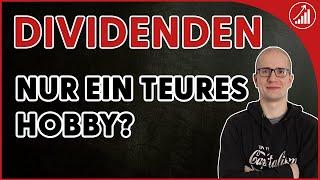 Sind Dividenden nur ein teures Hobby? Dividendenstrategie - garantierte Underperformance? Teil 1