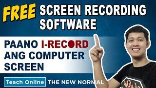 PAANO I-RECORD ANG COMPUTER SCREEN (FREE SCREEN RECORDING SOFTWARE)