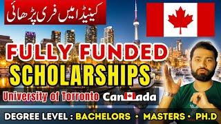 Fully Funded Scholarships to Study in Canada for FREE | University Of Toronto Canada Scholarships |