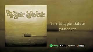 The Magpie Salute ~ "Passenger" (Excerpt / Limited to "In Here EP")