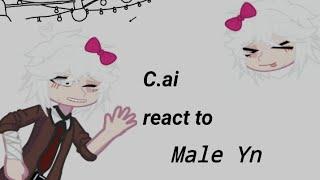 C.ai react to Male Yn [Part 3/?] (I'm sorry if it's cringe )