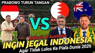 INI RENCANA BAHRAIN & AUSTRALIA JEGAL INDONESIA...PRABOWO BANTU PSSI ! 13 Berita Timnas Indonesia