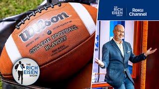 Rich Eisen Breaks Down the Controversy Surrounding the Latest College Football Playoff Rankings