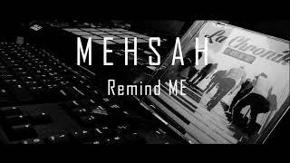 Mehsah - REMIND ME ( Instrumental Violin - Voice )