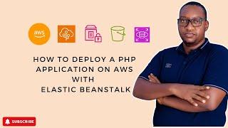 AWS Elastic Beanstalk PHP Deployment with RDS & S3: Step-by-Step Guide