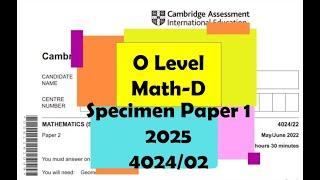 O Level Math - D Specimen Paper 2 4024/02 from 2025