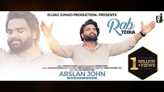 Rab To Dua || Arslan John || New Masihi Geet || Junaid Khalid || Akash Sonu || Kashif Sharif