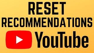 How to Reset YouTube Recommendations