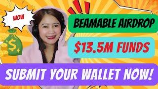SUBMIT YOUR WALLET ON BEAMABLE AIRDROP NOW | How To Collect Airdrop Coins