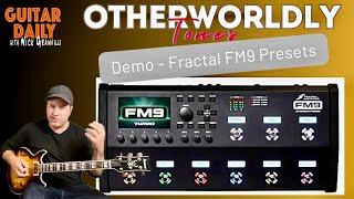 Demoing Crazy Presets - Fractal FM9. Sounds, Colours & Tones. Guitar Daily Ep 213