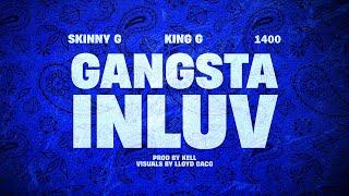 $kinny G - GANGSTA INLUV (TWIN) ft. King G x 1400 (prod.kell)