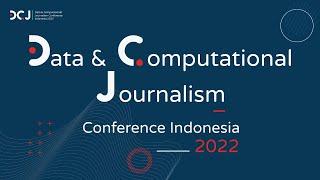 DCJ Conference Indonesia 2022 - Day 4 | Machine learning for newsrooms