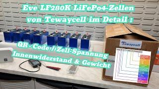 Tewaycell EVE LF280K im Detail QR Code / Innenwiderstand und Co. #solar #battery #pv #lifepo4 #diy