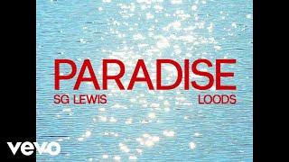 SG Lewis, Loods - Paradise (Audio)