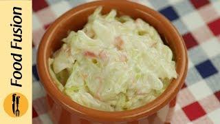 Coleslaw recipe by Food Fusion