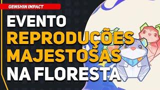 Evento: Reproduções Majestosas na Floresta | Genshin Impact