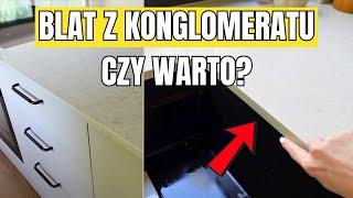 BLAT Z KONGLOMERATU KWARCOWEGO PO CZASIE | Jak się sprawdza konglomerat kwarcowy? Czy warto?