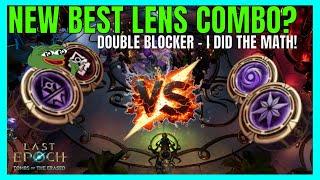Double Blocking Lenses - Favor Waste or MVP...? I did the math! | Last Epoch 1.2