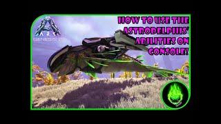 ARK - HOW TO USE THE ASTRODELPHIS ABILITIES!