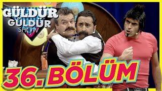 Güldür Güldür Show 36. Bölüm