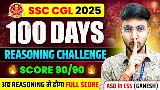 100 दिन में Reasoning Score 90/90 Strategy to Crack Reasoning  #ssccgl #reasoning