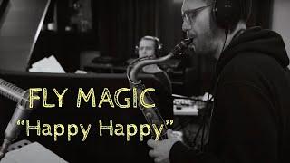 FLY MAGIC - Happy Happy