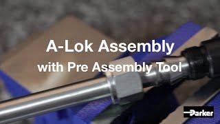 A-LOK Assembly of Twin Ferrule Fitting With Preassembly Tool | Parker