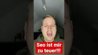 Seo ist mir viel zu teuer! #shorts #businesstipps #marketing #selbstständig #seo