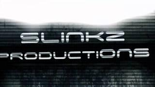 Slinkz intro