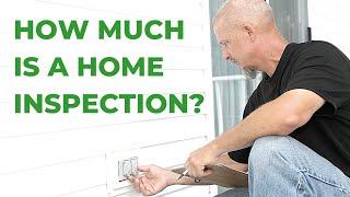 How Much Does a Home Inspection Cost?