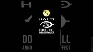 Halo 3 Double Kill Announcer Sound Effect